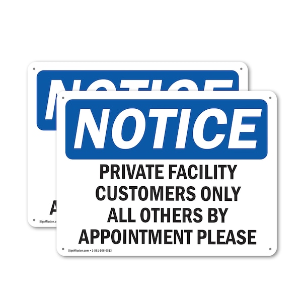 Signmission Private Facility Customers Only All Others OSHA Notice Sign, Plastic, 10in W x 7in L, 2PK OS-2PACK-NS-P-710-L-17813 - main